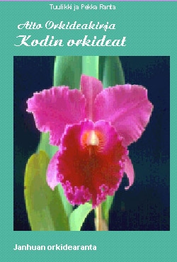 Aito orkideakirja 1 Kodin orkideat