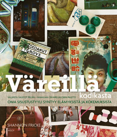 Väreillä kodikasta Väreillä kodikasta