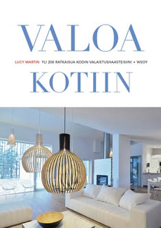 Valoa kotiin Valoa kotiin