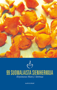 99 suomalaista sieniherkkua