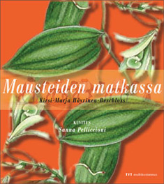 Mausteiden matkassa